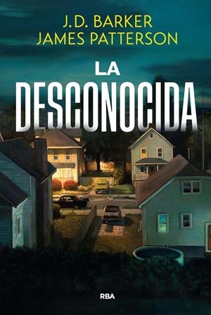 La desconocida | 9788411326568 | J.D. Barker ; James Patterson