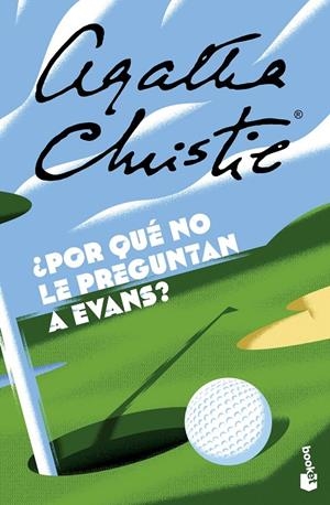 ¿Por qué no le preguntan a Evans? | 9788467076912 | Agatha Christie