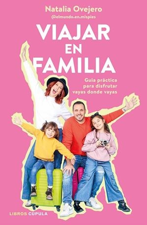 Viajar en familia | 9788448042646 | Natalia Ovejero