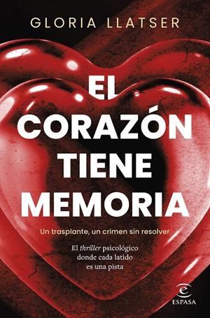 El corazón tiene memoria | 9788467076332 | Gloria Llatser
