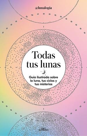 Todas tus lunas | 9788418915055 | Erica Noemí Facen
