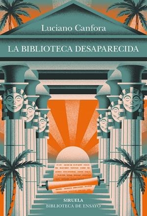 La biblioteca desaparecida | 9788410415607 | Luciano Canfora