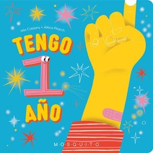 Tengo 1 año | 9788410417007 | Mia Cassany ; África Pitarch