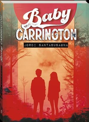 Baby Carrington | 9788419913746 | Jordi Santasusagna