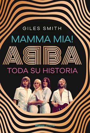 Mamma Mia! : Abba, toda su historia | 9788411489348 | Giles Smith