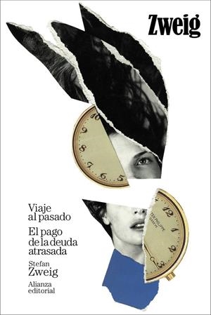 Viaje al pasado ; El pago de la deuda atrasada | 9788411489423 | Stefan Zweig