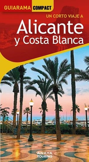 Alicante y Costa Blanca | 9788491588795
