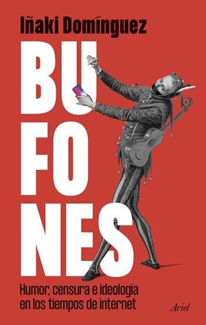 Bufones | 9788434438101 | Iñaki Domínguez