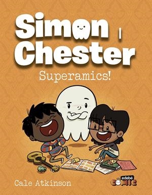 Simon i Chester superamics! | 9788468370583 | Cale Atkinson