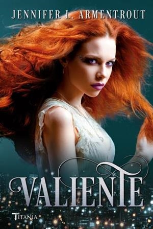 Valiente | 9788416327577 | Jennifer L. Armentrout