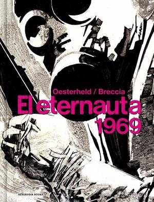 El eternauta 1969 | 9788418897047 | Héctor Germán Oesterheld ; Alberto Breccia
