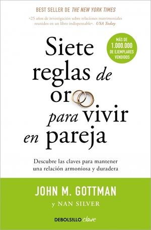 Siete reglas de oro para vivir en pareja | 9788499084480 | John M. Gottman ; Nan Silver