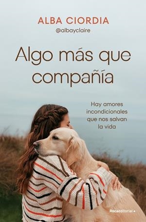 Algo más que compañía | 9788410442030 | Alba Ciordia (@albayclaire)
