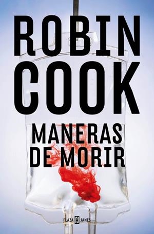 Maneras de morir (Jack Stapleton y Laurie Montgomery; 14) | 9788401036385 | Robin Cook