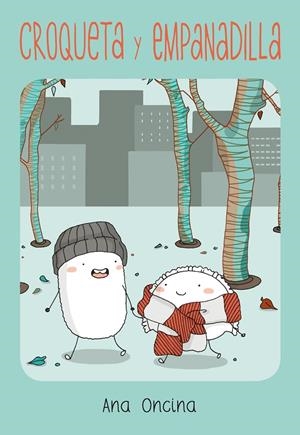Croqueta y empanadilla 1 | 9788418809118 | Ana Oncina