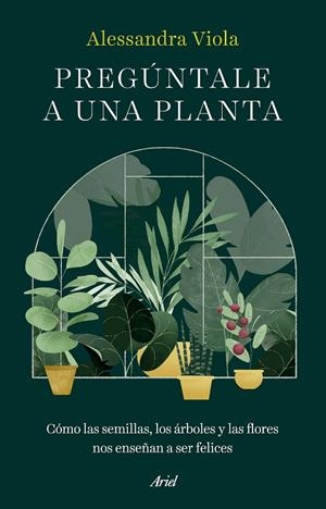 Pregúntale a una planta | 9788434438781 | Alessandra Viola