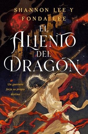 El aliento del dragón (La marca del dragón; 1) | 9788410163973 | Fonda Lee ; Shannon Lee