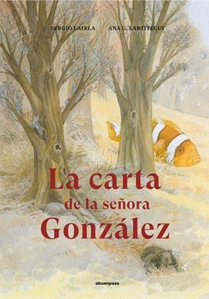 La carta de la señora González | 9788417555276 | Sergio Lairla ; Ana G. Lartitegui