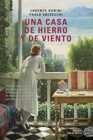 Una casa de hierro y de viento | 9788410346659 | Lorenzo Bonini ; Paolo Valsecchi