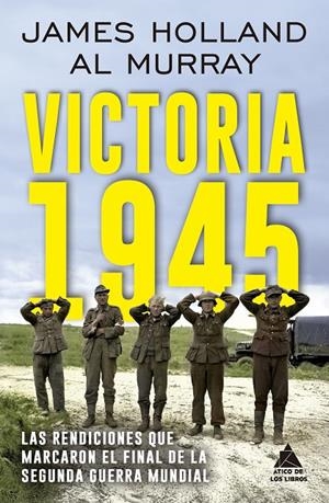 Victoria 1945 | 9791387592103 | James Holland ; Al Murray