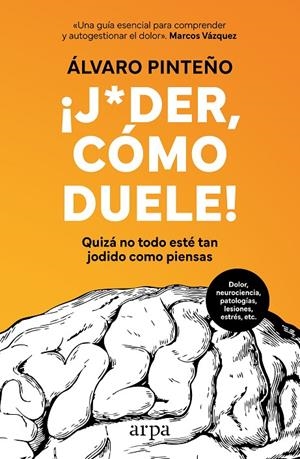 ¡Joder, cómo duele! | 9788410313477 | Álvaro Pinteño