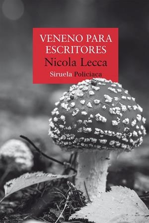 Veneno para escritores | 9788410415676 | Nicola Lecca