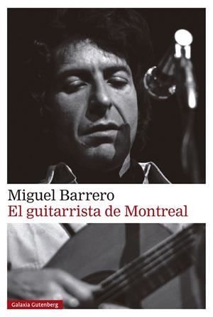 El guitarrista de Montreal | 9788410317888 | Miguel Barrero