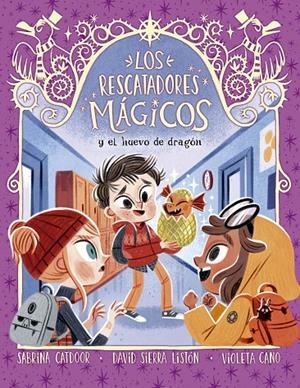 Los Rescatadores Mágicos y el huevo de dragón | 9788424674656 | Sabrina Catdoor ; David Sierra Listón ; Violeta Cano