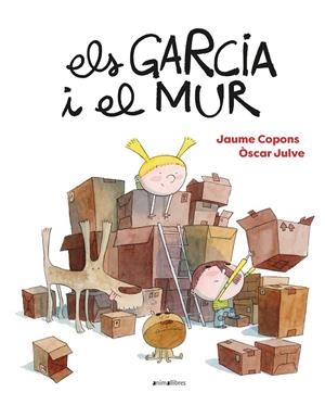 Els Garcia i el mur | 9788418592270 | Jaume Copons ; Òscar Julve