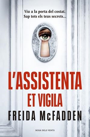 L'assistenta et vigila (L'assistenta; 3) | 9791387653002 | Freida McFadden