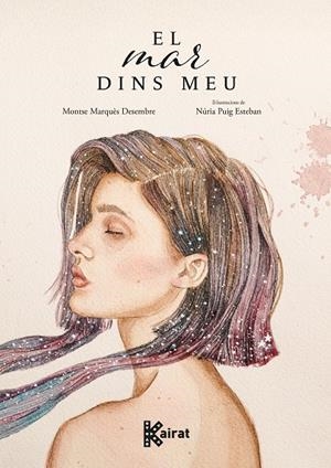 El mar dins meu | 9788419476432 | Montse Marquès Desembre ; Núria Puig Esteban