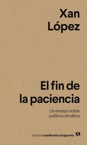 El fin de la paciencia | 9788433946614 | Xan López