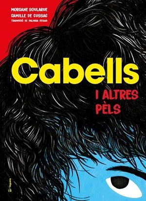 Cabells i altres pèls | 9788418449161 | Morgane Soularue ; Camille de Cussac
