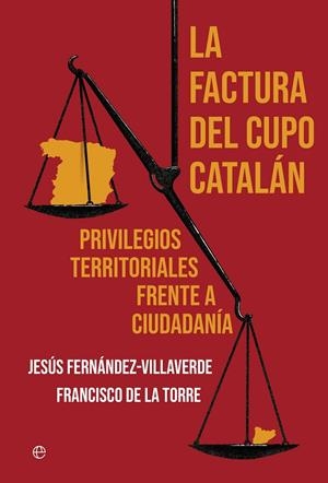 La factura del cupo catalán | 9788410940604 | Francisco de la Torre ; Jesús Fernández Villaverde