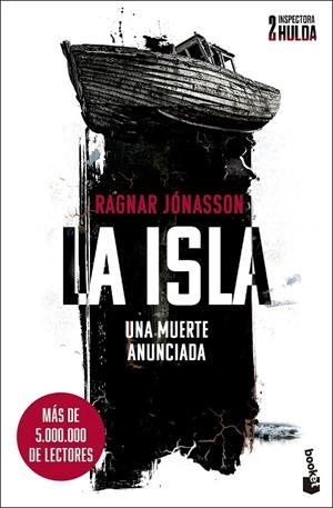 La isla (Inspectora Hulda; 2) | 9788432244834 | Ragnar Jónasson
