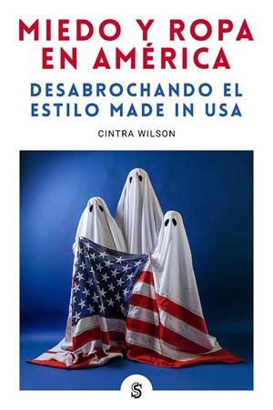 Miedo y ropa en América | 9788412447057 | Cintra Wilson