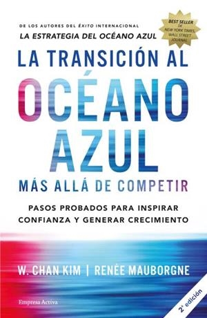 La transición al océano azul | 9788492921843 | W. Chan Kim ; Renné Mauborgne