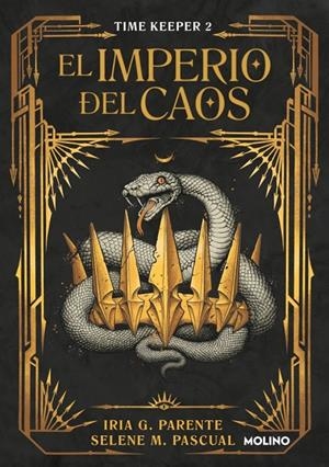 El imperio del caos ( Time Keeper; 2 ) | 9788427242197 | Iria G. Parente ; Selene M. Pascual