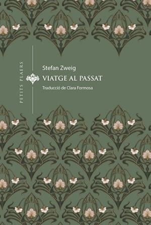 Viatge al passat | 9788419474834 | Stefan Zweig