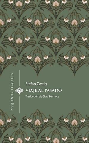 Viaje al pasado | 9788412983715 | Stefan Zweig
