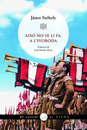 Això no se li fa, a l'Svoboda | 9788419474872 | János Székely
