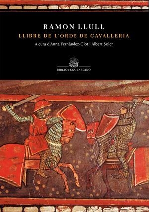 Llibre de l'orde de cavelleria | 9788416726363 | Ramon Llull