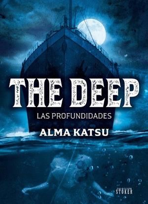 The deep (Las profundidades) | 9788410031470 | Alma Katsu