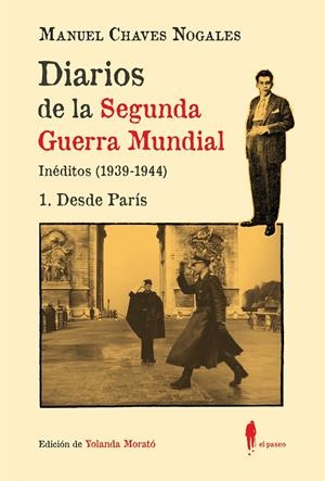 Des de París (Diarios de la Segunda Guerra Mundial; 1) | 9788419188601 | Manuel Chaves Nogales