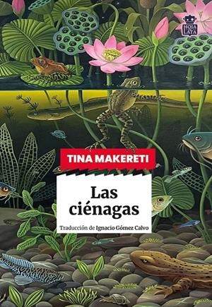 Las ciénagas | 9791387554064 | Tina Makereti
