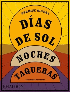 Días de sol, noches taqueras | 9781838669874 | Enrique Overa