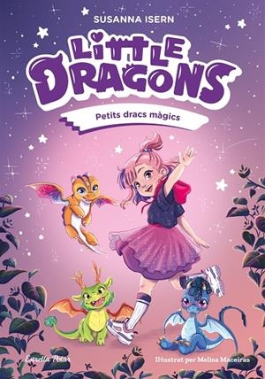 Petits dracs màgics (Little dragons; 1) | 9791387519742 | Susanna Isern ; Melisa Maceiras