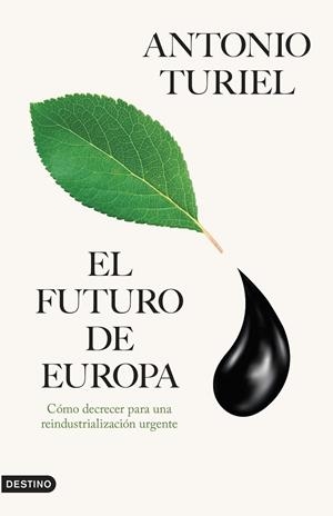 El futuro de Europa | 9788423366415 | Antonio Turiel