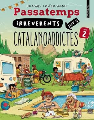 Passatemps irreverents per a catalanoaddictes 2 | 9788410028500 | Luca Vals ; Cristina Bueno