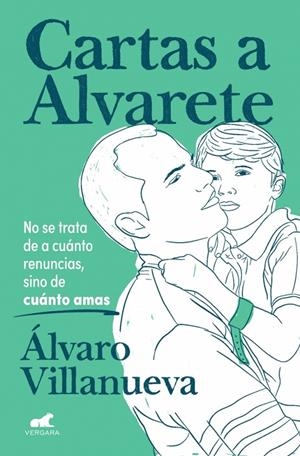 Cartas a Alvarete | 9788410467255 | Álvaro Villanueva